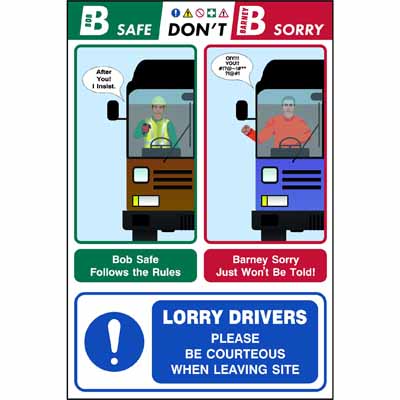 Lorry drivers please be courteous (Bob & Barney)