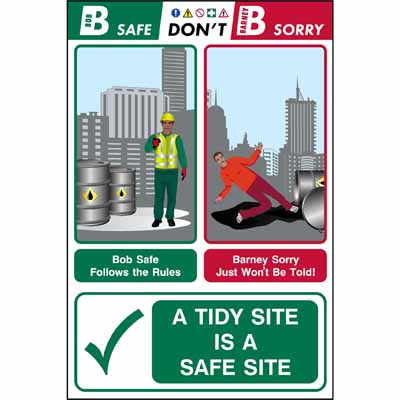 A tidy site is a safe site (Bob & Barney)