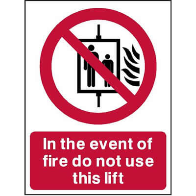 In the event of fire do not use this lift sign