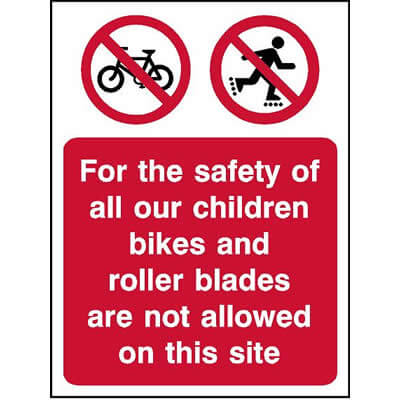 Bikes and roller blades are not allowed on this site sign