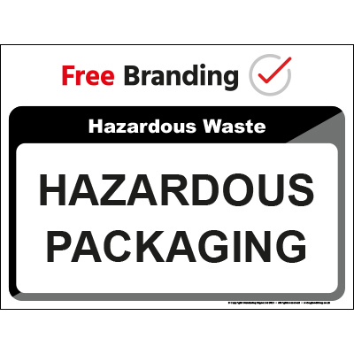 Hazardous Packaging Waste Sign (Quickfit)
