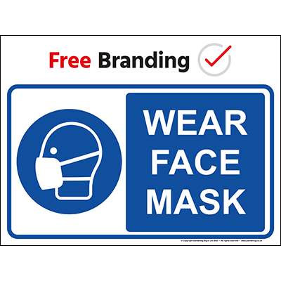 Wear face mask sign (Quickfit)