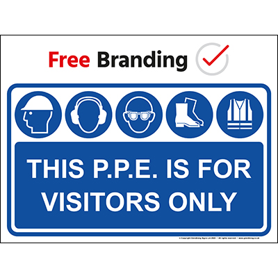 This PPE is for visitors only sign