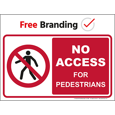 No access for pedestrians sign