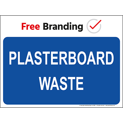 Plasterboard waste (Quickfit) sign 