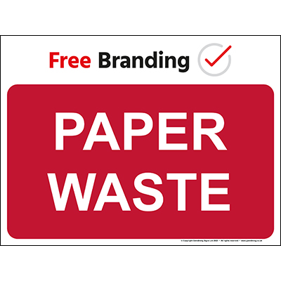 Paper waste (Quickfit) sign 