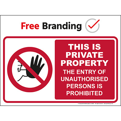 Private property unauthorised persons prohibited sign (Quickfit)