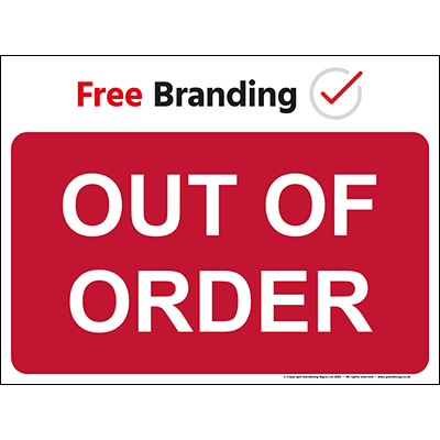 Out of order (Quickfit) Sign