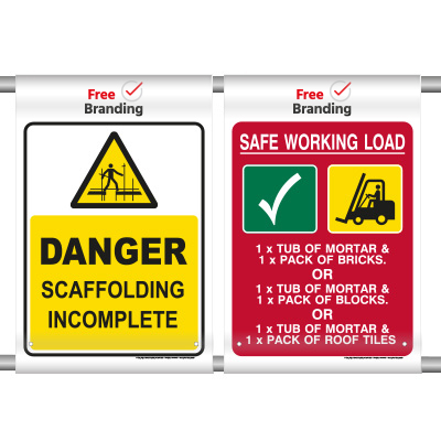 Safe Working Load & Scaffolding Incomplete (Scaffold Banner)