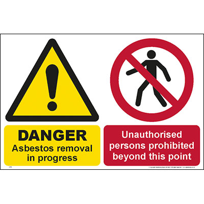 Asbestos removal in progress unauthorised persons prohibited