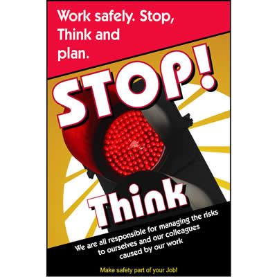 Work safely stop think and plan