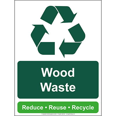 Wood Waste Recycling Sign