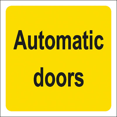 Automatic doors sign