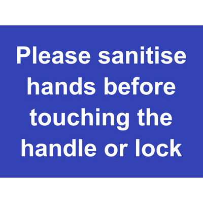 Sanitise hands before touching handle or lock sign label