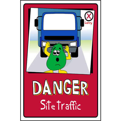 Danger site traffic (Larry) sign