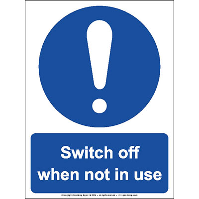 Switch off when not in use