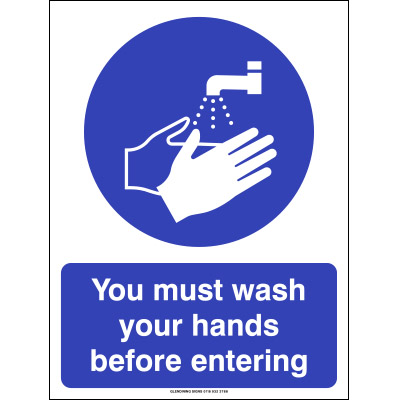 You must wash your hands sign