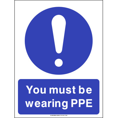 You must be wearing PPE sign