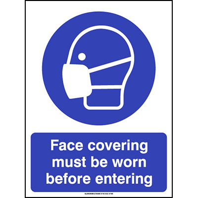 Face covering must be worn before entering sign