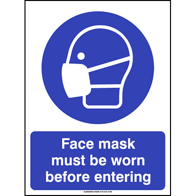 Face mask must be worn before entering sign