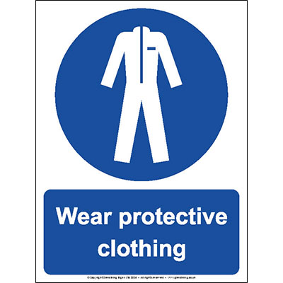 Wear protective clothing