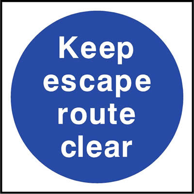 Keep escape route clear