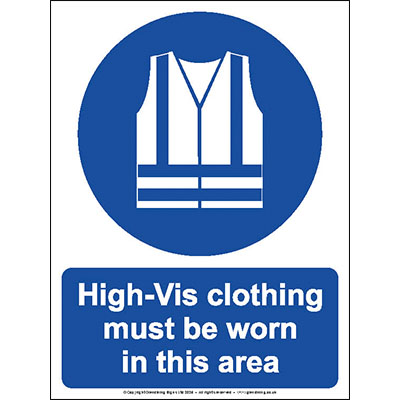 High-vis clothing must be worn in this area