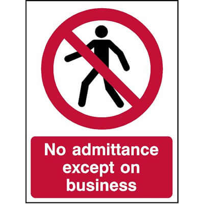 No admittance except on business sign