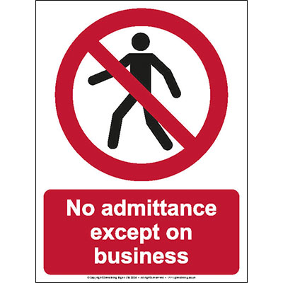 No admittance except on business