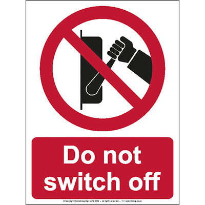 Do not switch off