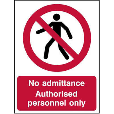 No admittance authorised personnel only sign