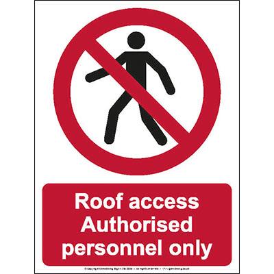 Roof access authorised personnel only