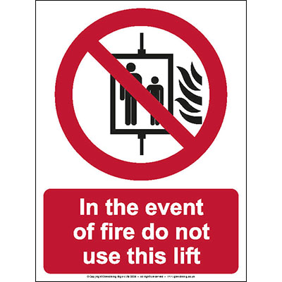 In the event of fire do not use this lift