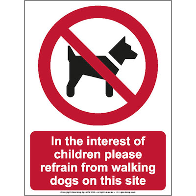 Please Refrain From Walking Dogs On This Site