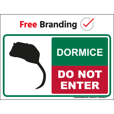 Do not enter dormice sign (Quickfit)
