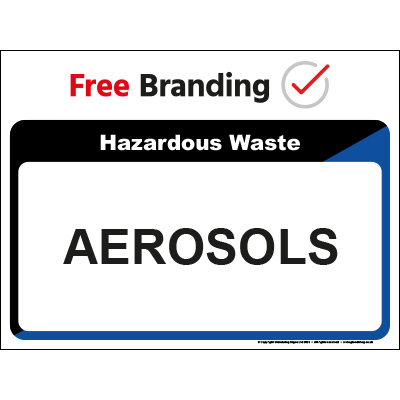 Aerosols Hazardous Waste Sign (Quickfit)
