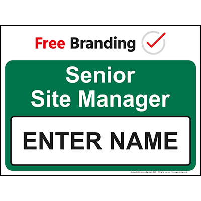 Senior Site Manager Sign