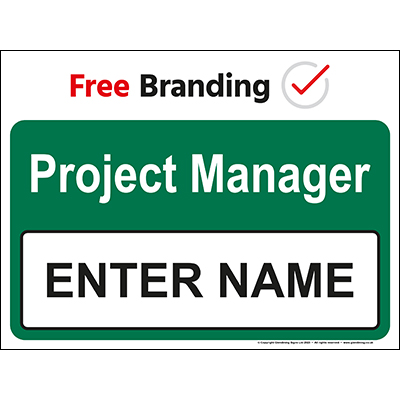 Project Manager Sign (Quickfit)