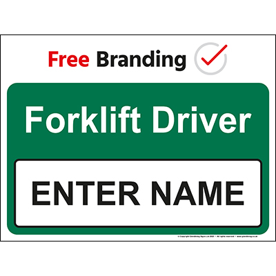 Fork-lift Driver Sign