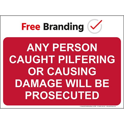 Anyone Pilfering or Causing Damage Will be Prosecuted (Quickfit)