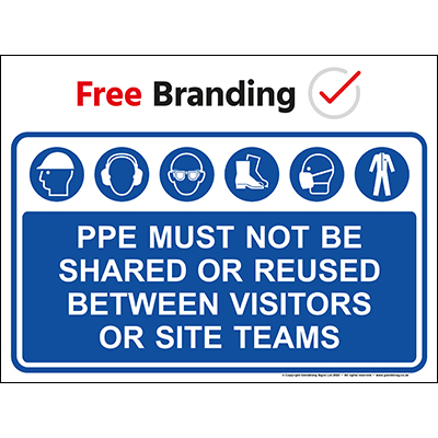 PPE must not be shared or reused sign (Quickfit)