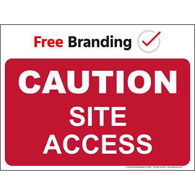 Caution site access (Quickfit)