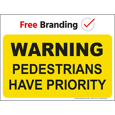 Warning pedestrians have priority (Quickfit)