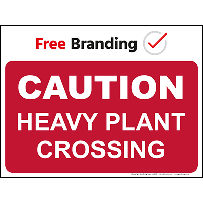 Caution heavy plant crossing (Quickfit)