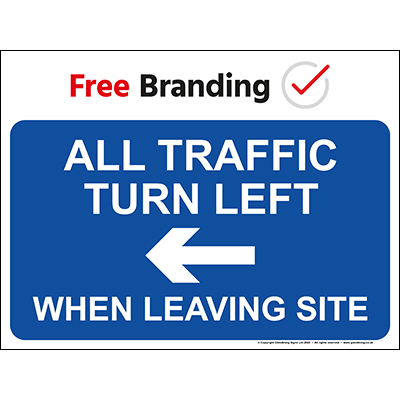 All traffic turn left when leaving site (Quickfit)