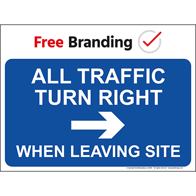All traffic turn right when leaving site (Quickfit)