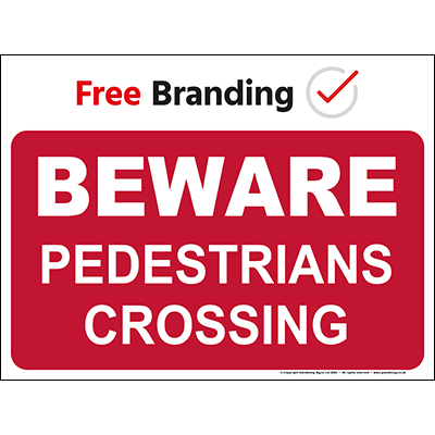 Beware pedestrians crossing (Quickfit)