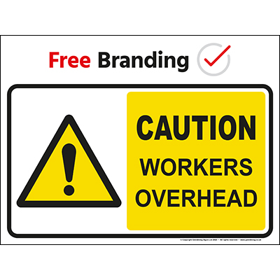Caution workers overhead (Quickfit)