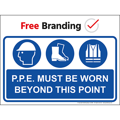 PPE must be worn beyond this point (Quickfit)