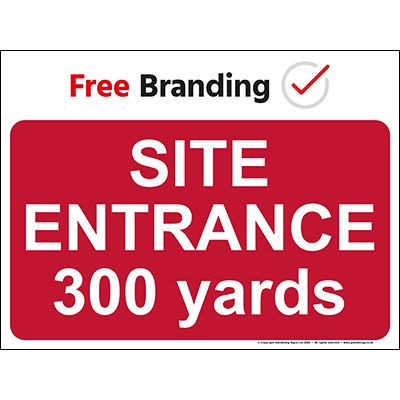 Site entrance 300 yards (Quickfit)